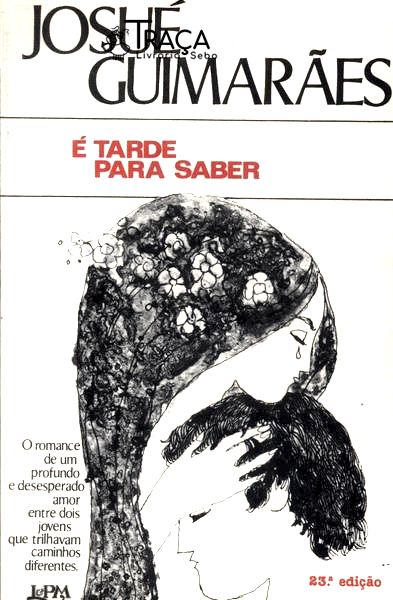 É Tarde para Saber