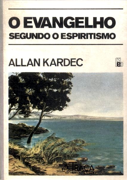 O Evangelho Segundo o Espiritismo