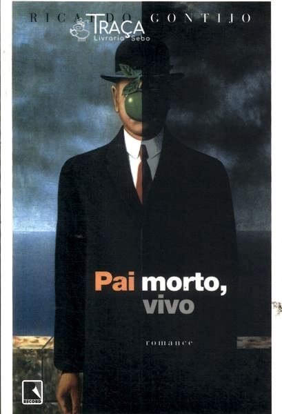 Pai Morto, Vivo