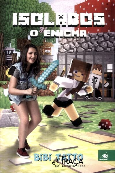 Isolados: o Enigma