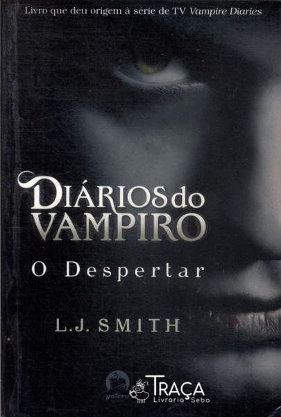 Diários do Vampiro: o Despertar