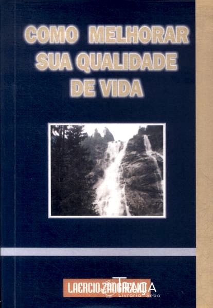 Como Melhorar Sua Qualidade de Vida