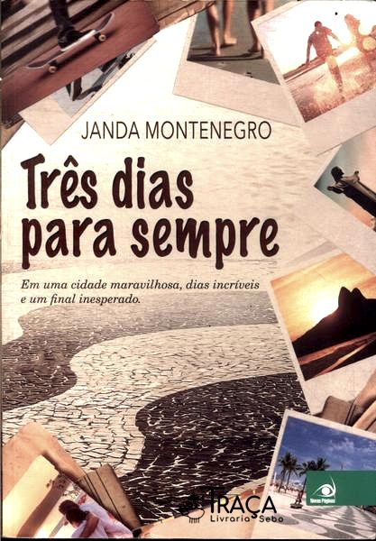 Três Dias Para Sempre