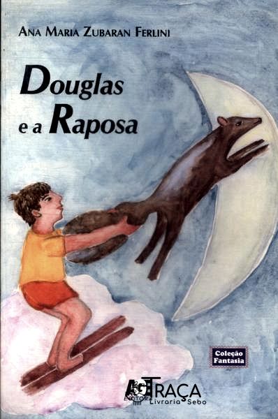 Douglas e a Raposa