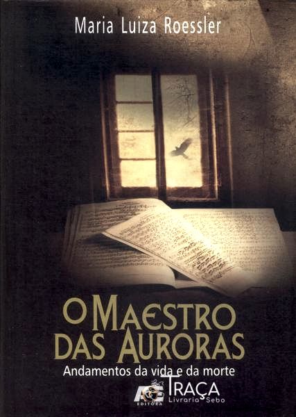 O Maestro das Auroras