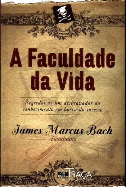 A Faculdade da Vida