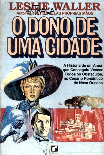 O Dono de Uma Cidade