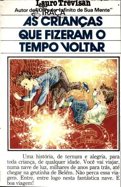 As Crianças Que Fizeram O Tempo Voltar