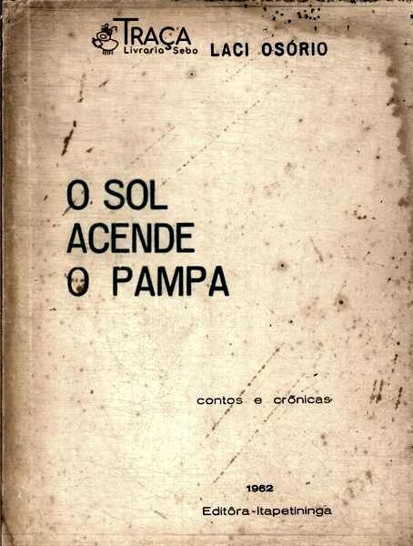 O Sol Acende O Pampa