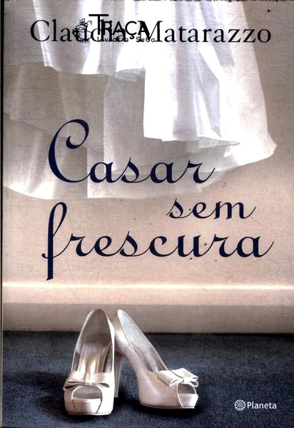 Casar sem Frescura