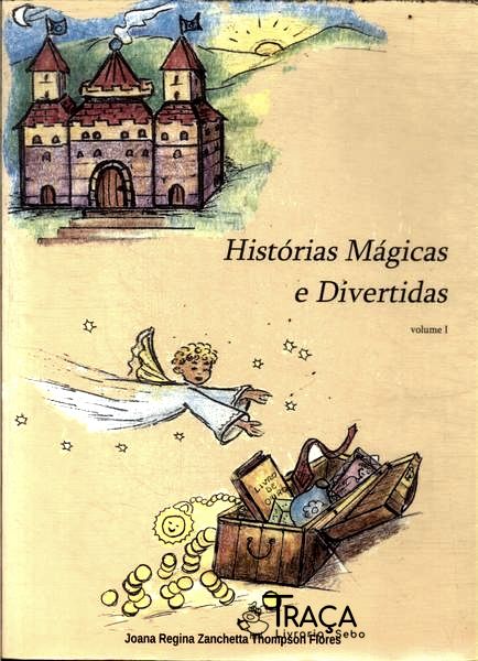 Histórias Mágicas E Divertidas Vol 1