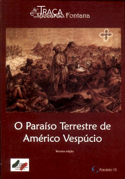 O Paraíso Terrestre de Américo Vespúcio