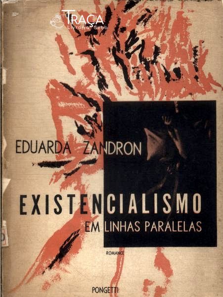 Existencialismo em Linhas Paralelas