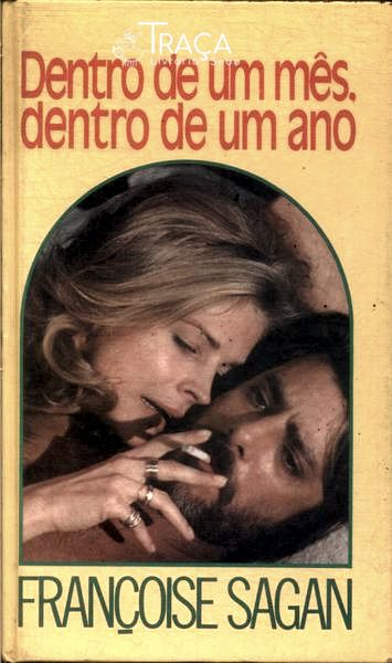 Dentro de Um Mês, Dentro de Um Ano