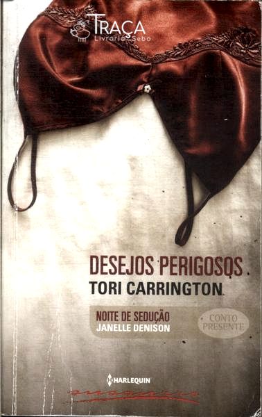 Desejos Perigosos - Noite de Sedução