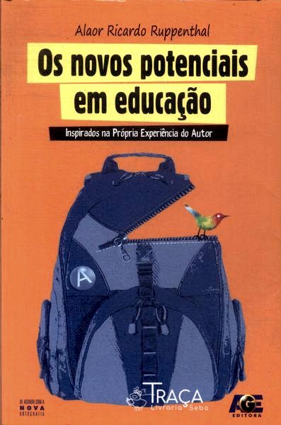 Os Novos Potenciais Em Educação