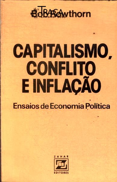 Capitalismo, Conflito e Inflação