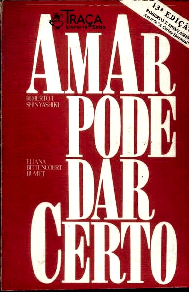 Amar Pode Dar Certo