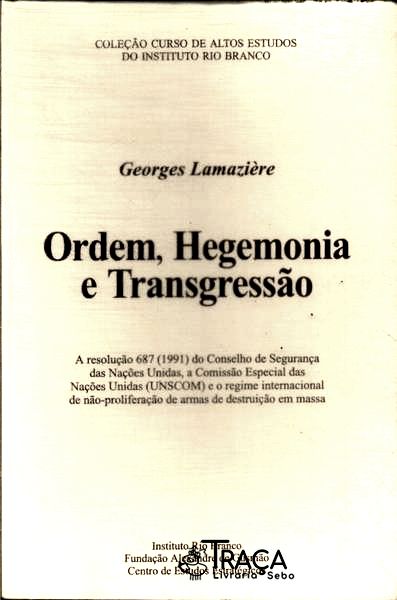 Ordem, Hegemonia e Transgressão