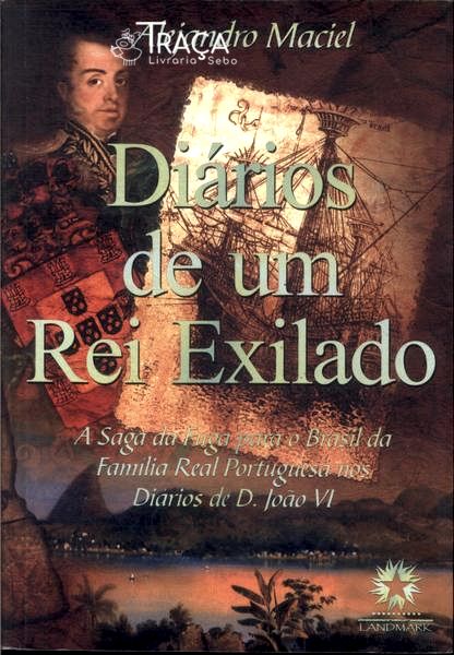 Diários De Um Rei Exilado