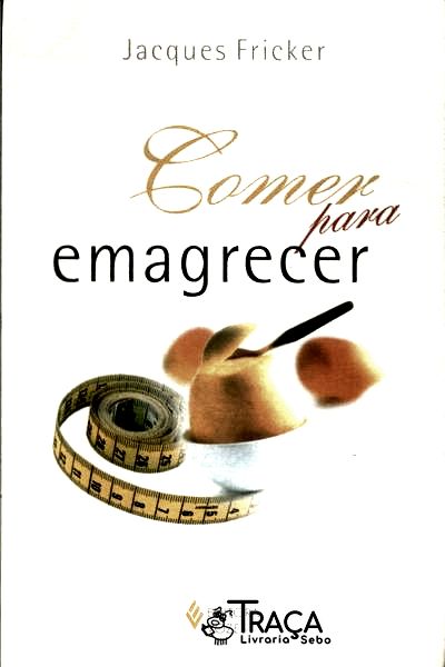 Comer para Emagrecer