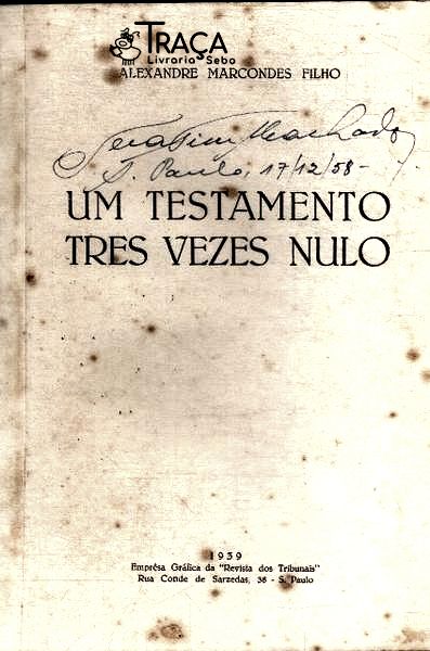 Um Testamento Três Vezes Nulo
