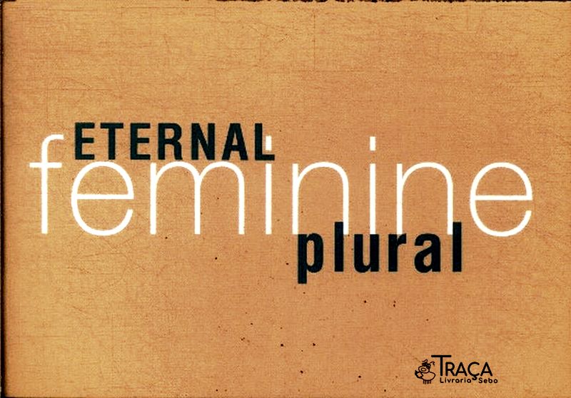 Eternal Feminine Plural