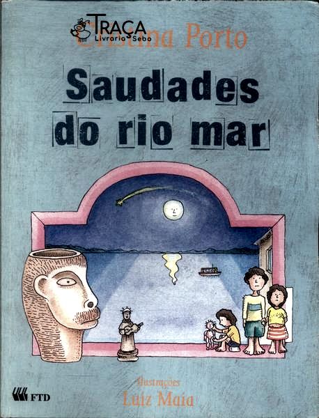 Saudades do Rio Mar