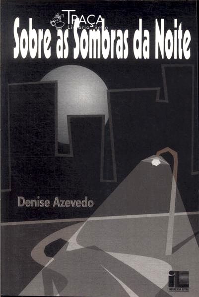 Sobre as Sombras da Noite