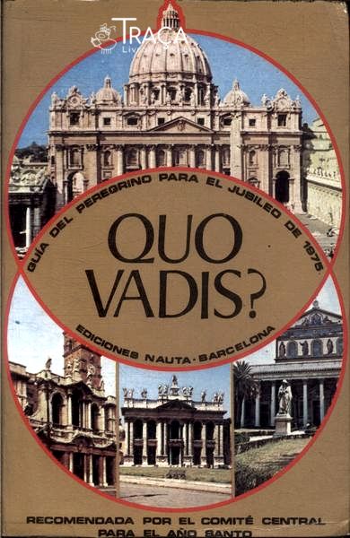 Quo Vadis?