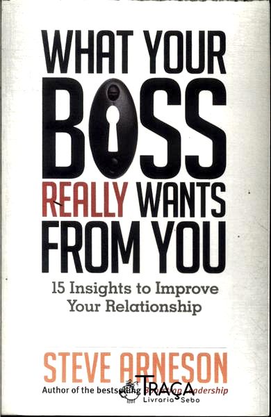 What Your Boss Really Wants From You