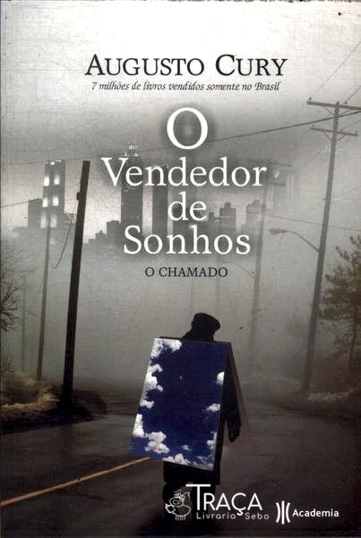 O Vendedor De Sonhos: O Chamado