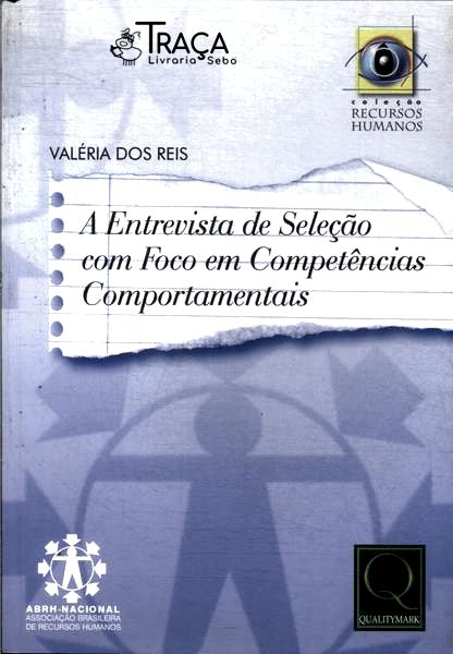 A Entrevista de Seleção com Foco em Competências Comportamentais