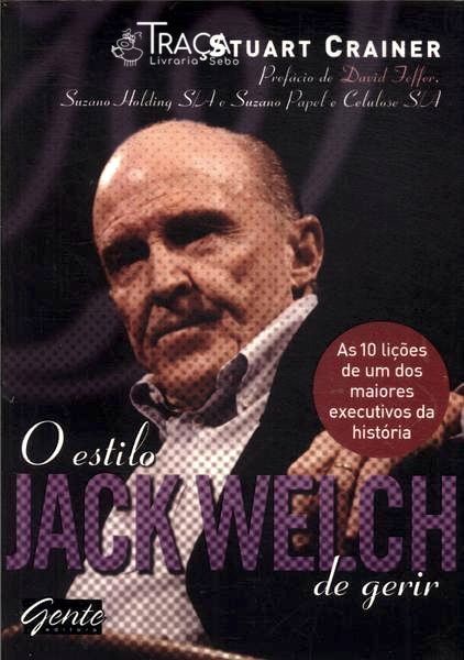 O Estilo Jack Welch de Gerir