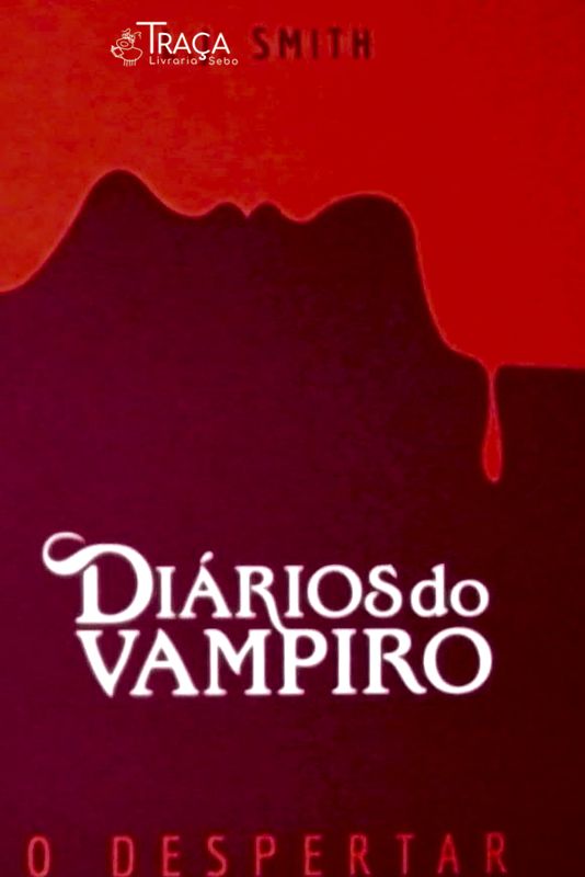 Diários do Vampiro: o Despertar (capa Dura)