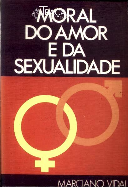 Moral do Amor e da Sexualidade