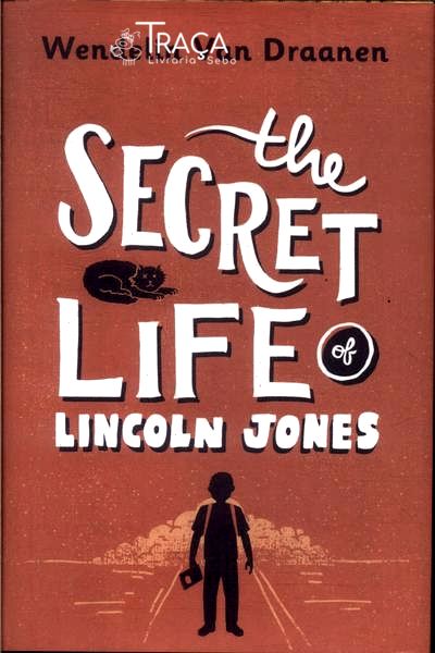 The Secret Life Of Lincoln Jones