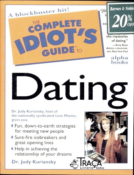 The Complete Idiots Guide To Dating