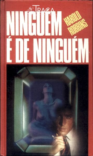 Ninguém É de Ninguém