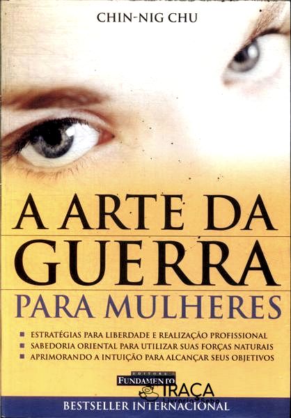 A Arte Da Guerra Para As Mulheres