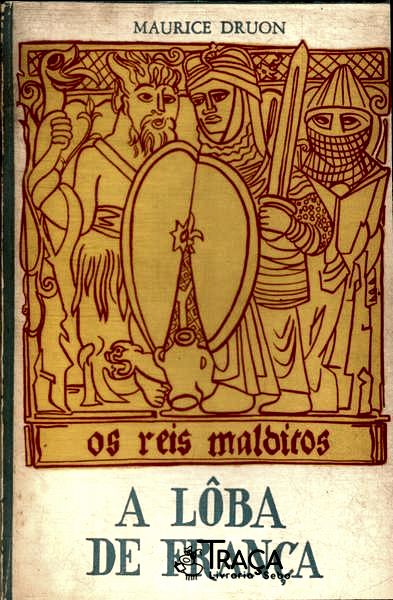 Os Reis Malditos: a Lôba de França