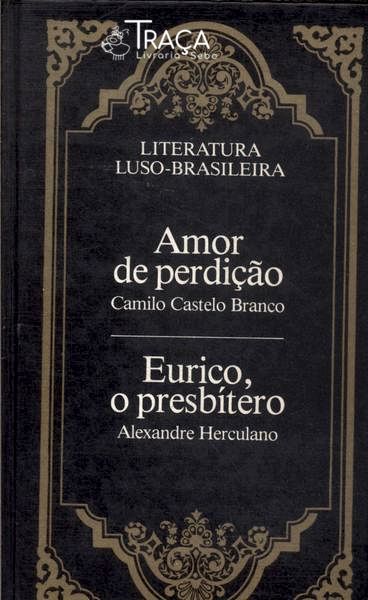 Amor de Perdição - Eurico, o Presbítero