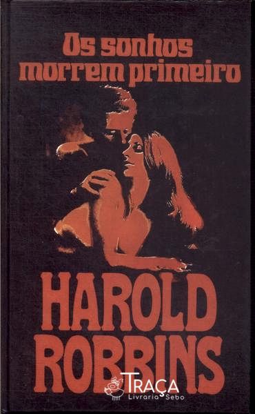 Os Sonhos Morrem Primeiro