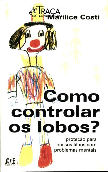 Como Controlar os Lobos?