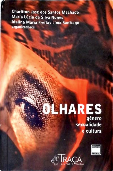 Olhares: Gênero, Sexualidade e Cultura