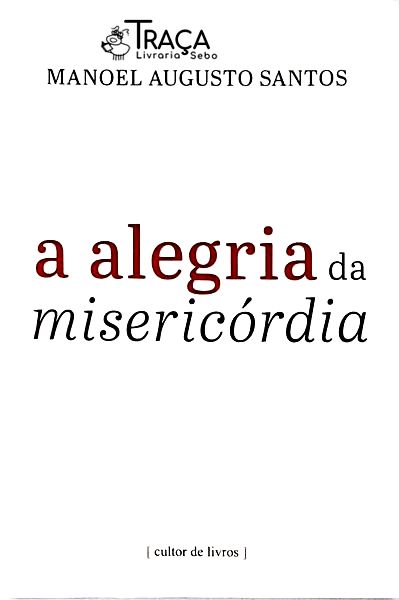 A Alegria da Misericórdia