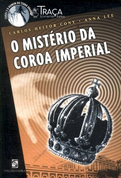 O Mistério Da Coroa Imperial