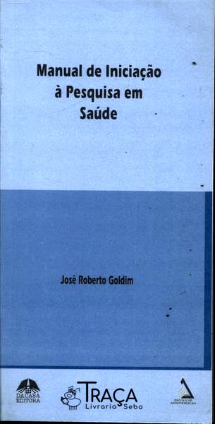 Manual de Iniciação À Pesquisa em Saúde