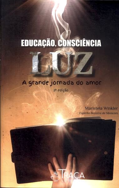 Educação, Consciência e Luz