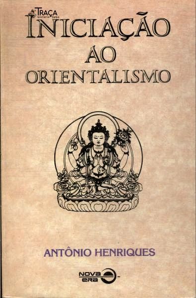 Iniciação Ao Orientalismo